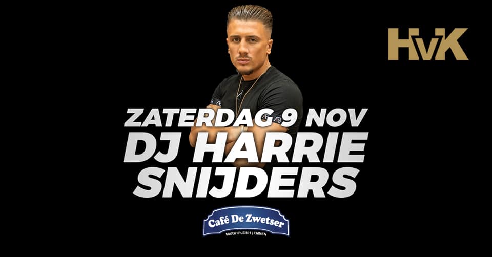 Zwetser Invites x DJ HARRIE SNIJDERS