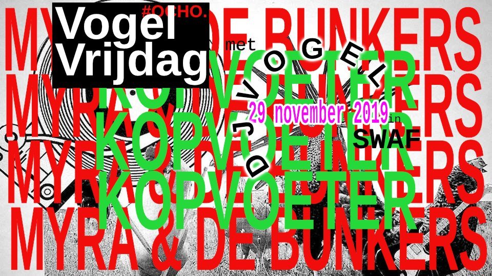 Myra & De Bunkers / [TBA] / DJ Vogel