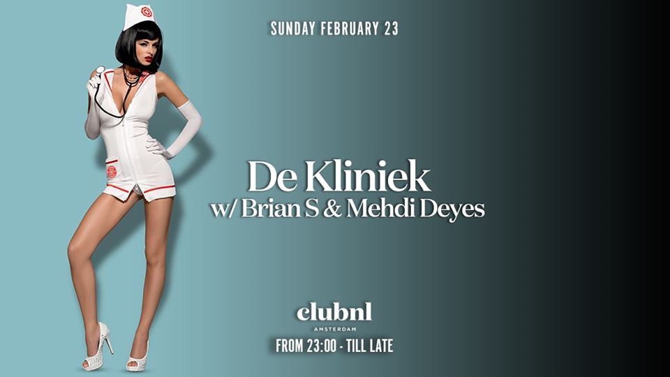 De Kliniek w/ Brian S & Mehdi Deyes