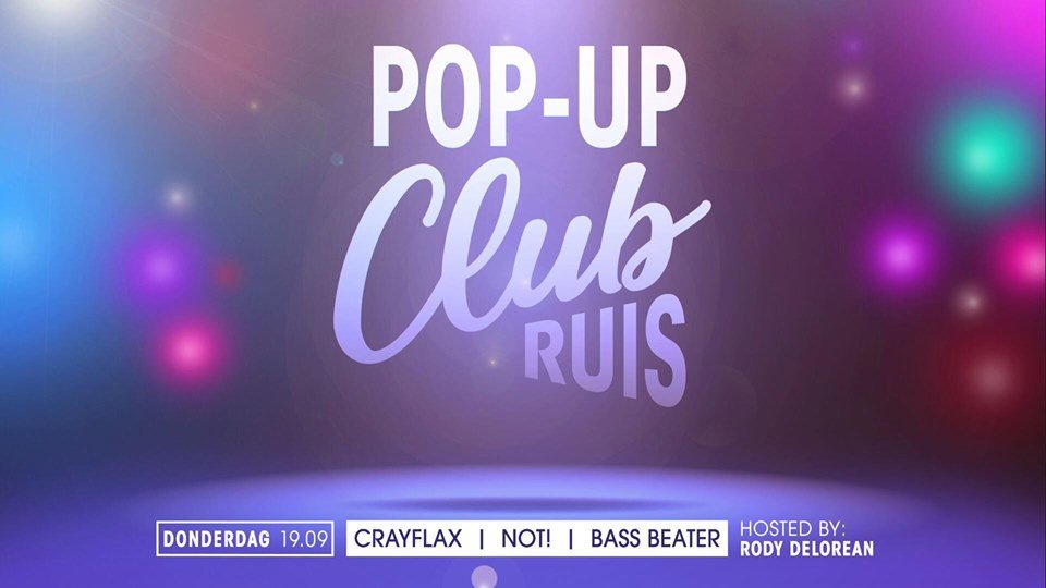 Pop Up CLub Ruis