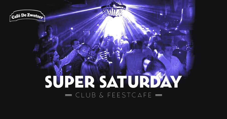 Zwetser SUPER Saturday