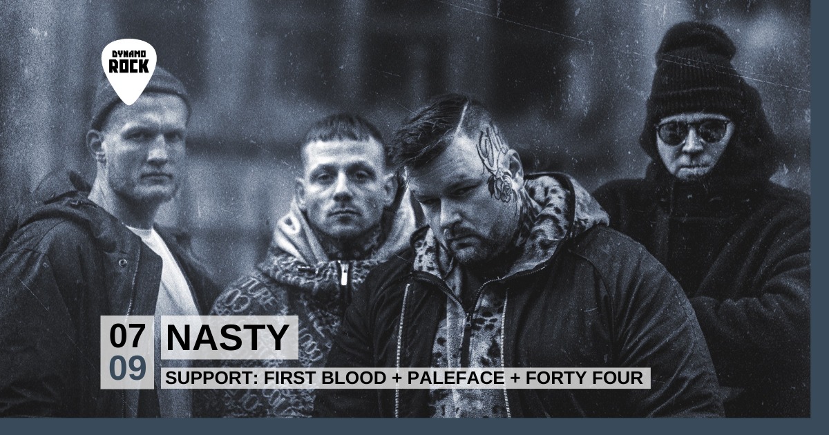 Nasty / First Blood / Paleface / Forty Four