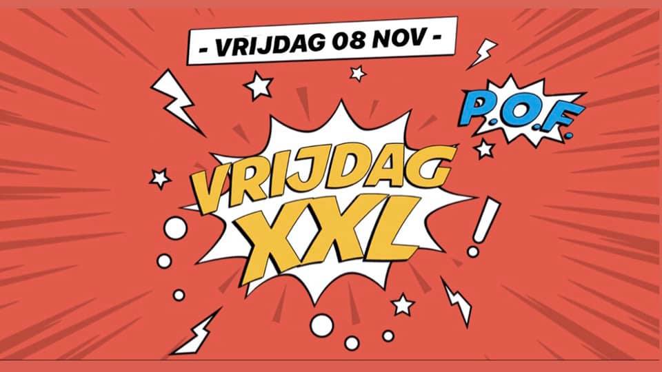 Vrijdag Xxl