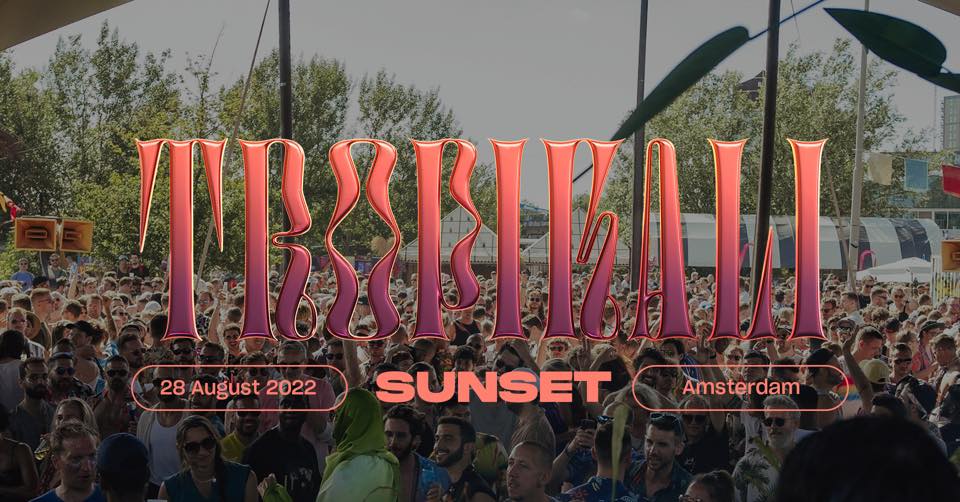 Tropikali Festival 2022 - "Sunset"