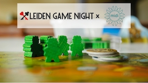 Leiden Game Night x Midi