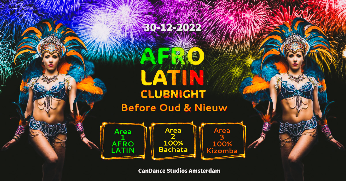 Afro Latin Clubnight - Before Oud & Nieuw party XXL