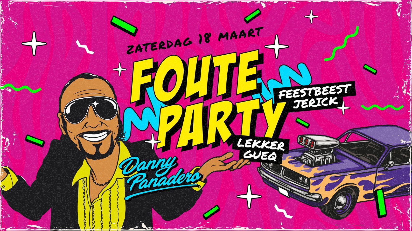 Foute Party XXL - Met Danny Panadero, Feestbeest Jerick & Lekker GueQ