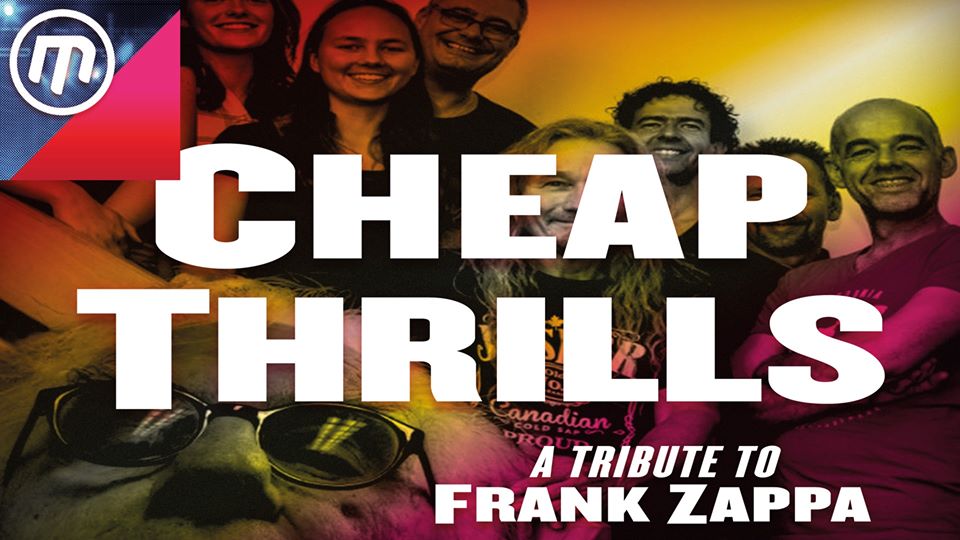 Cheap Thrills - A tribute to Frank Zappa