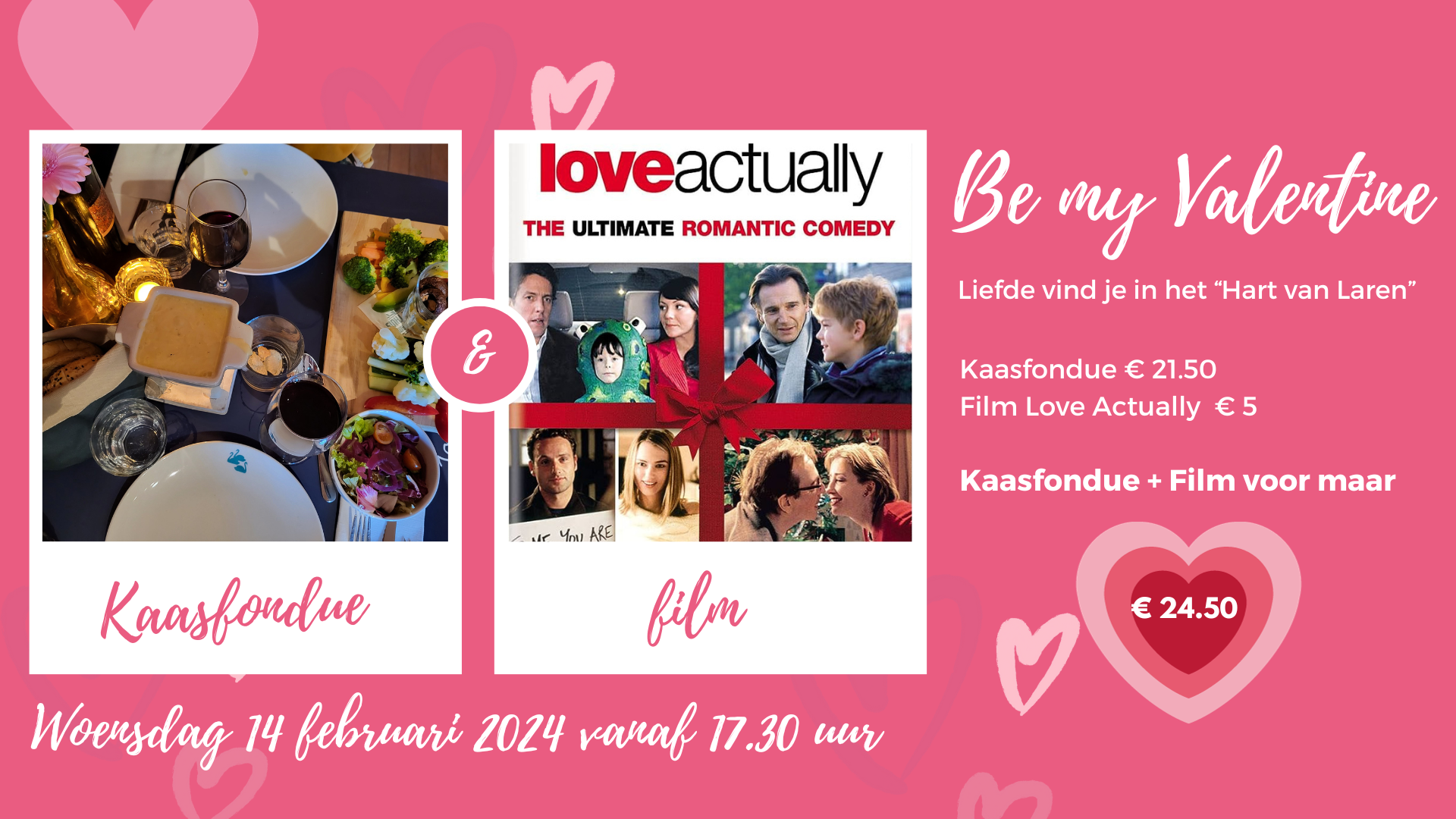 Valentijnsdiner en film in Laren - Be my Valentine