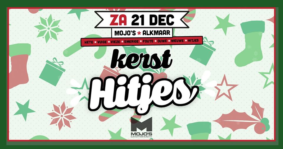 Kerst Hitjes | Mojo's Alkmaar