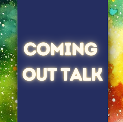 Coming Out Talk