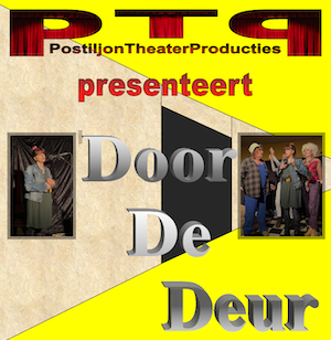 Door de deur door “PostiljonTheaterProducties”