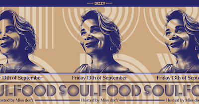 Soulfood hosted By Miss dorY