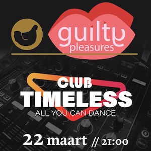 Club Timeless Guilty Pleasure Party