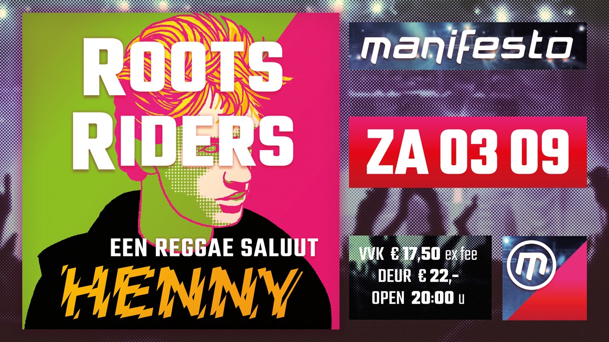 Rootsriders: Henny, een reggae saluut