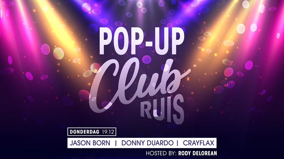 Pop-Up - Club Ruis