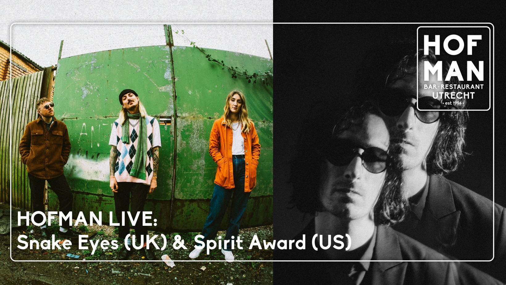 Hofman Live: Snake Eyes (UK) & Spirit Award (US)