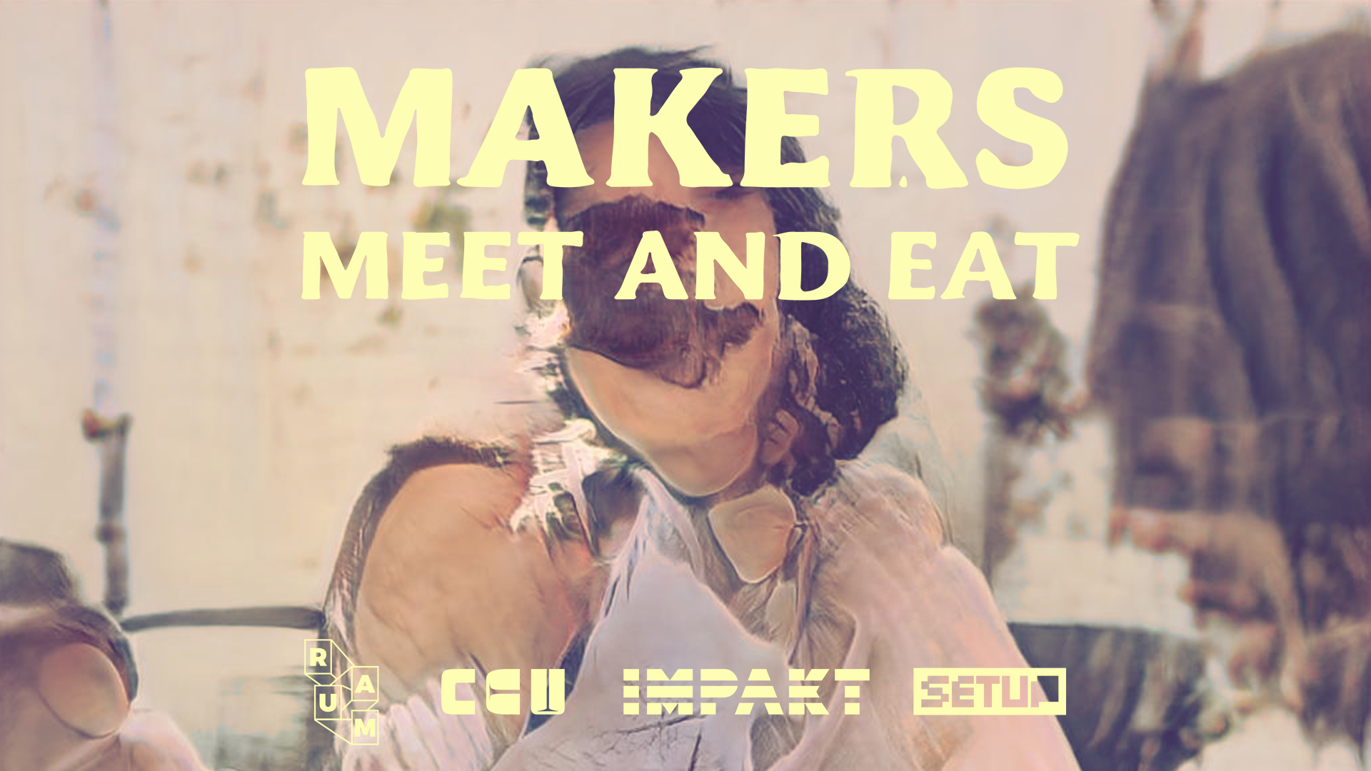 Makers Meet & Eat