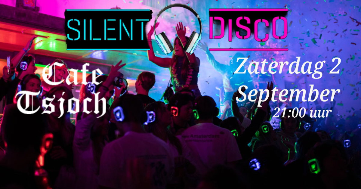 Silent Disco, Café Tsjoch Drachten