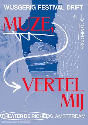 Wijsgerig Festival DRIFT: Muze, vertel mij