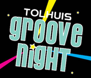 Tolhuis Groovenight