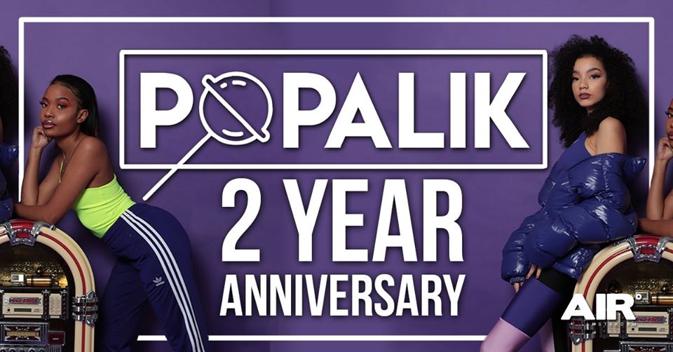 Popalik 2 YEAR Anniversary