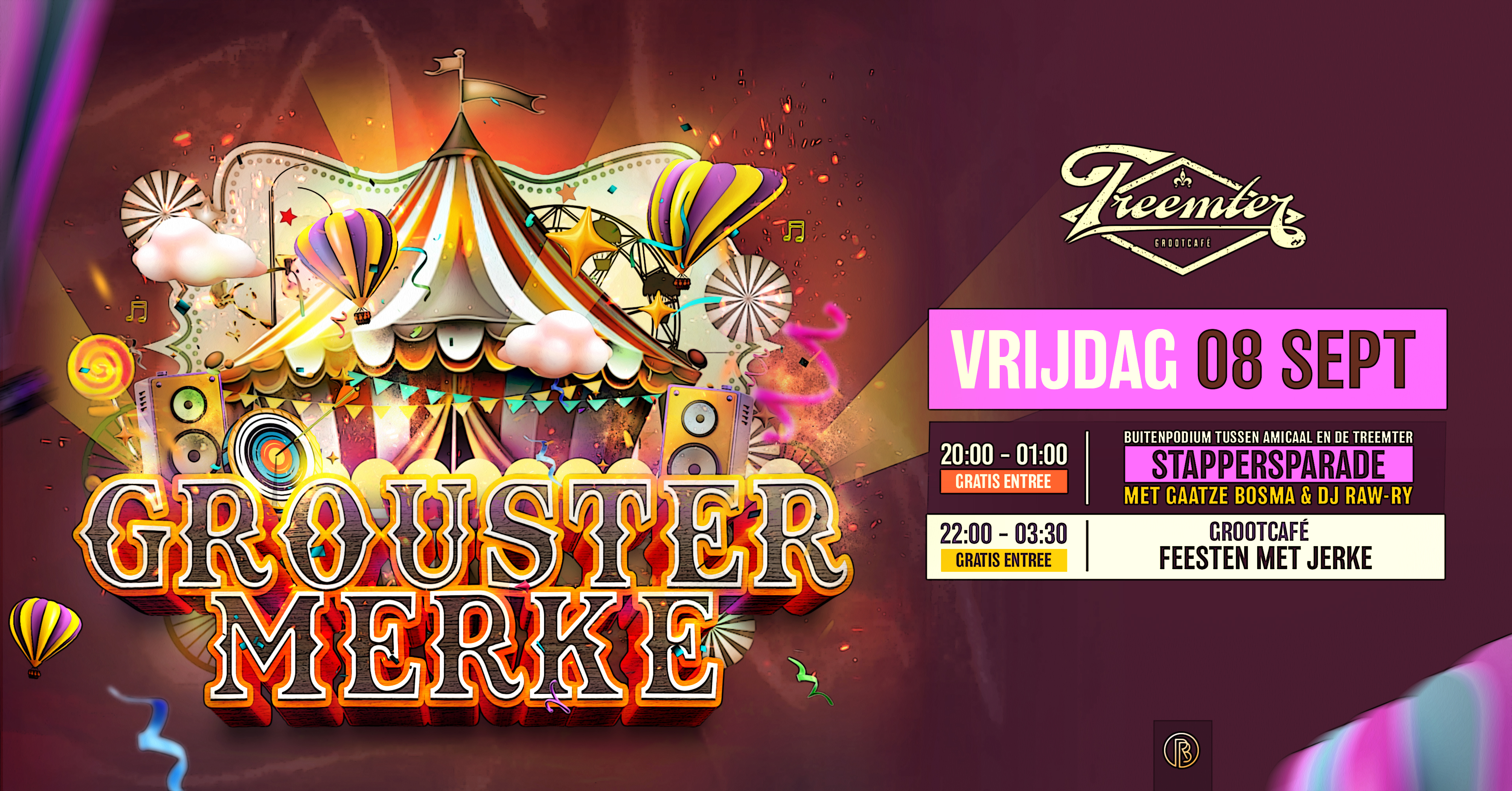 Grouster Merke || Stappersjûn || Gaatze Bosma || Raw-Ry || Feesten met Jerke || Vrijdag 8 september