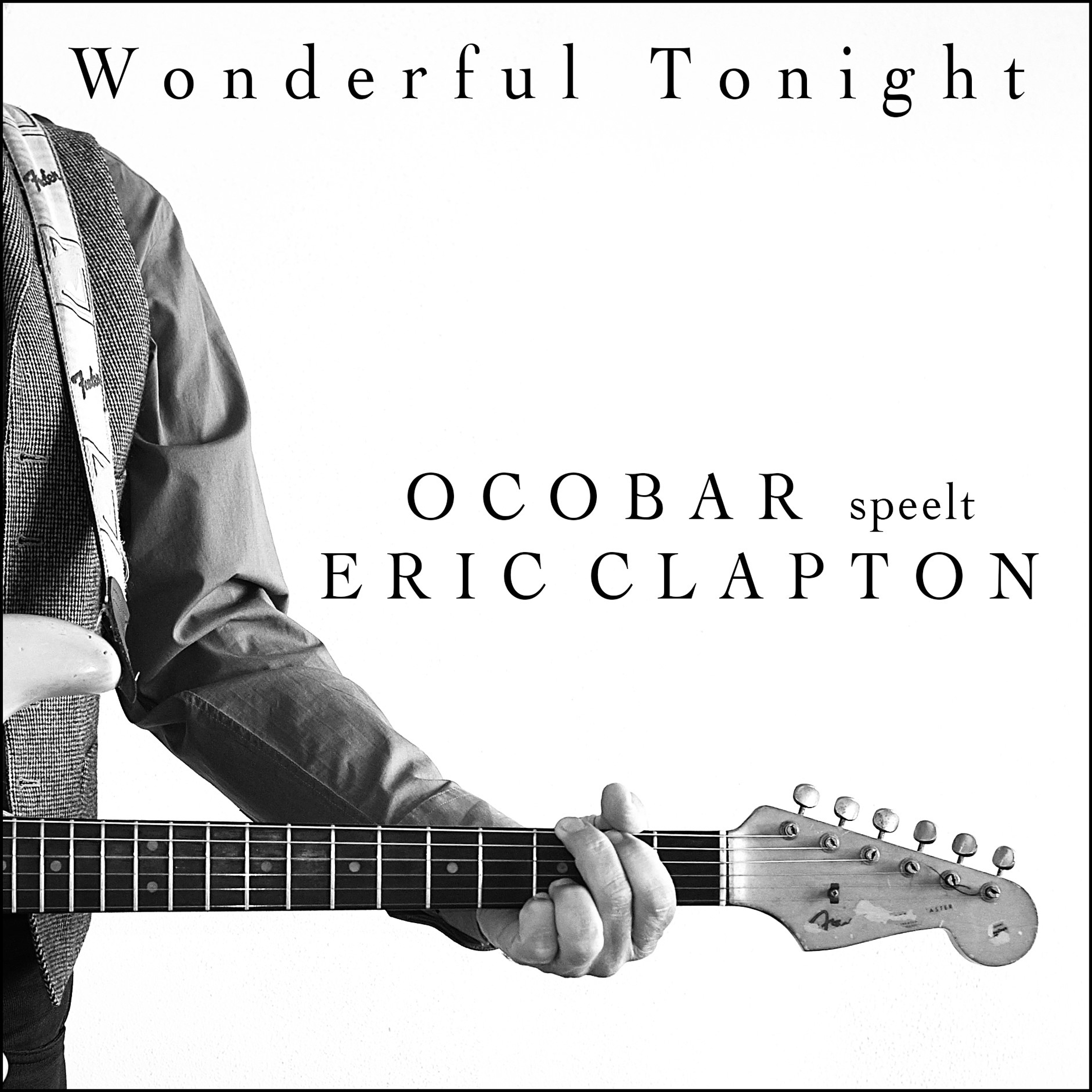 Ocobar met W o n d e r f u l  T o n i g h t - Ocobar speelt Eric Clapton