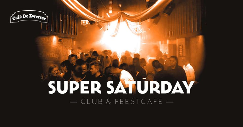 Zwetser SUPER Saturday