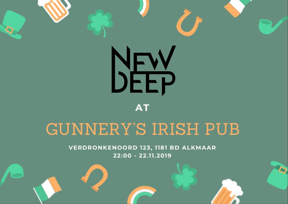 New Deep at Gunnery's Irish Pub